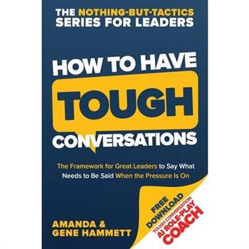 How to Have Tough Conversations