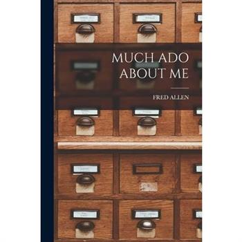Much ADO about Me
