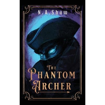 The Phantom Archer