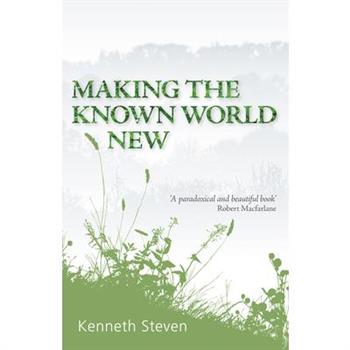 Making the Known World New