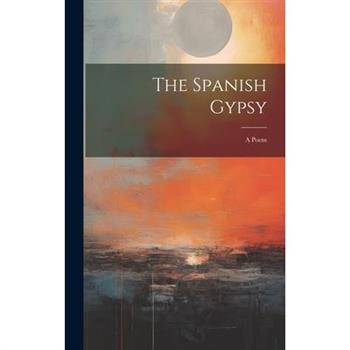 The Spanish Gypsy