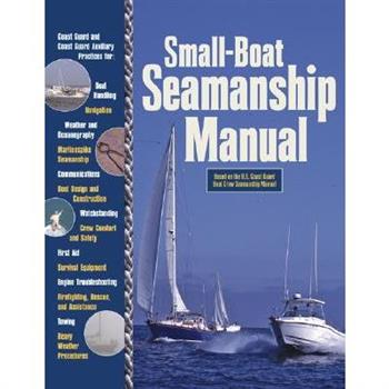 Small-Boat Seamanship Manual