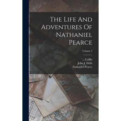 The Life And Adventures Of Nathaniel Pearce; Volume 2