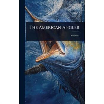 The American Angler