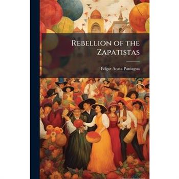 Rebellion of the Zapatistas