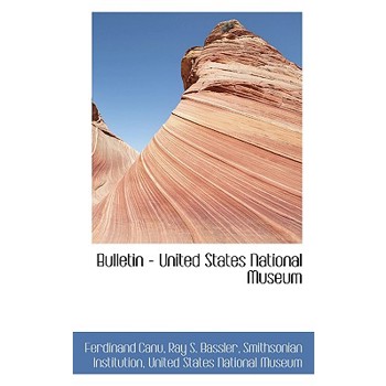 Bulletin - United States National Museum