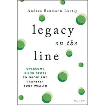Legacy on the Line