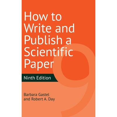 How to Write and Publish a Scientific Paper