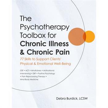 The Psychotherapy Toolbox for Chronic Illness & Chronic Pain