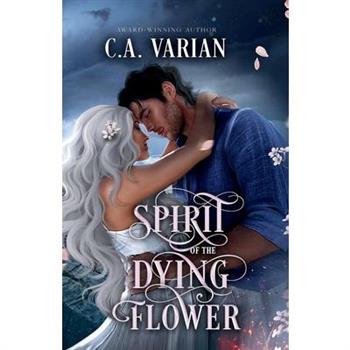 Spirit of the Dying Flower