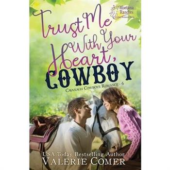 Trust Me With Your Heart, Cowboy