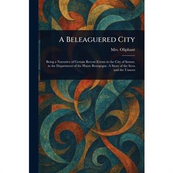 A Beleaguered City
