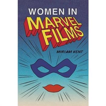 Women in Marvel Films