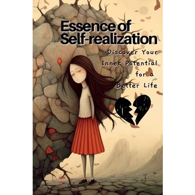 Essence of Self-realization 978-1-80434-882-6