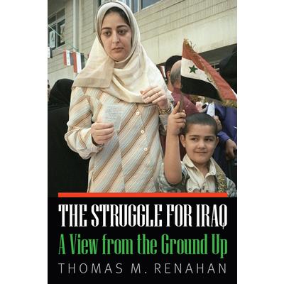 The Struggle for Iraq