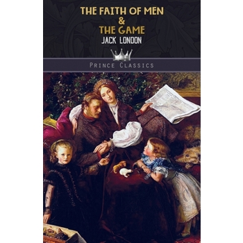 The Faith of Men & The GameTheFaith of Men & The Game