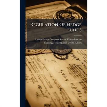 Regulation Of Hedge Funds