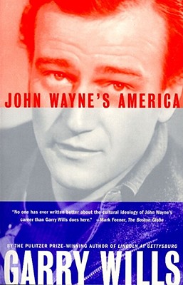 John Wayne’s America