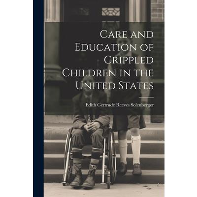 Care and Education of Crippled Children in the United States