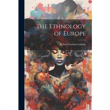 The Ethnology of Europe
