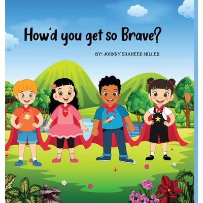 How'd you get so Brave?