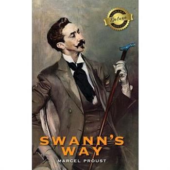 Swann’s Way, In Search of Lost Time (Deluxe Library Binding)