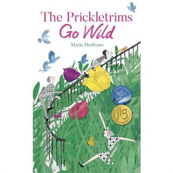 The Prickletrims Go Wild