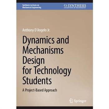 Dynamics and Mechanisms Design for Technology Students