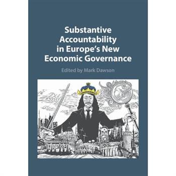 Substantive Accountability in Europe’s New Economic Governance