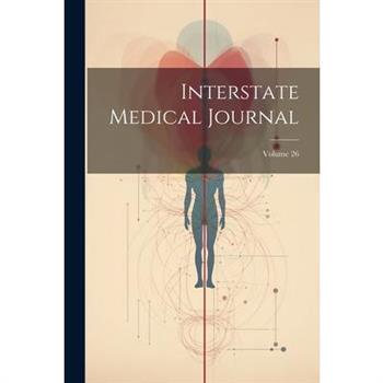 Interstate Medical Journal; Volume 26