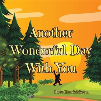 Another Wonderful Day With You