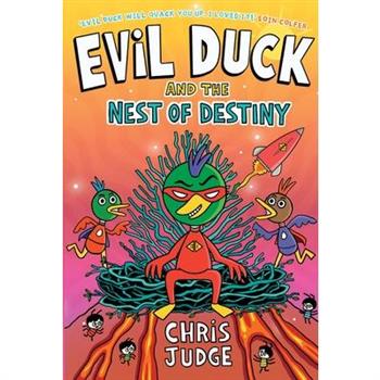 Evil Duck and the Nest of Destiny