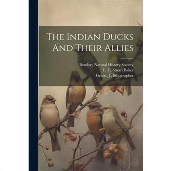 The Indian Ducks And Their Allies