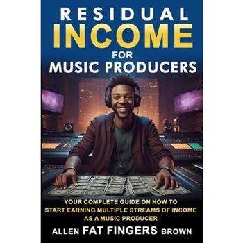 Residual Income For Music Producers