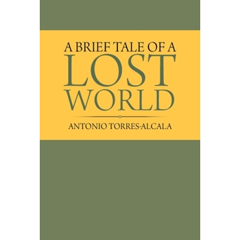 A Brief Tale of a Lost World