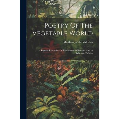 Poetry Of The Vegetable World