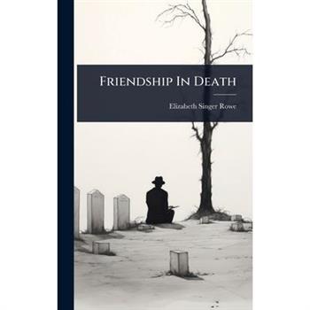 Friendship In Death
