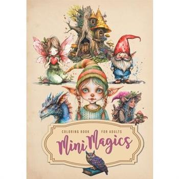 Mini Magics Coloring Book for Adults