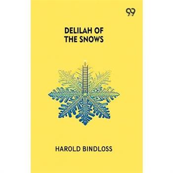 Delilah Of The Snows