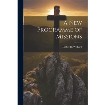 A New Programme of Missions
