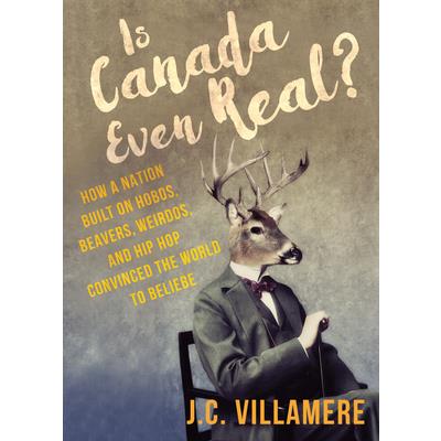 Is Canada Even Real?