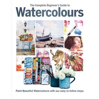 The Complete Beginner’s Guide to Watercolours
