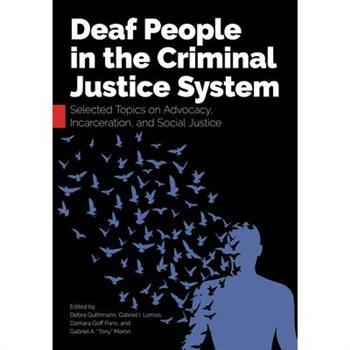 Deaf People in the Criminal Justice System