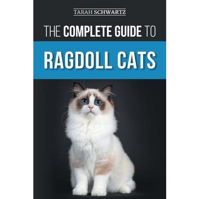 The Complete Guide to Ragdoll Cats