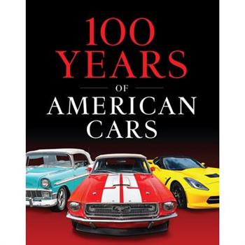100 Years of American Cars (320 Pages)