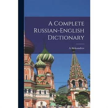 A Complete Russian-English Dictionary
