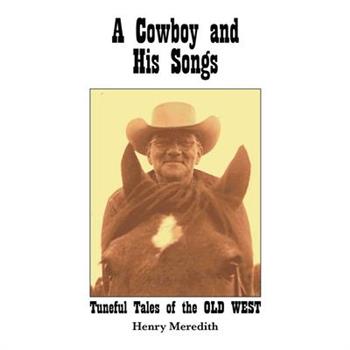 A Cowboy and His Songs