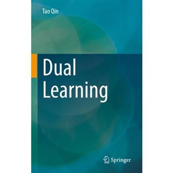 Dual Learning