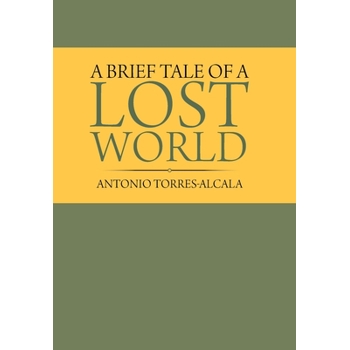 A Brief Tale of a Lost World