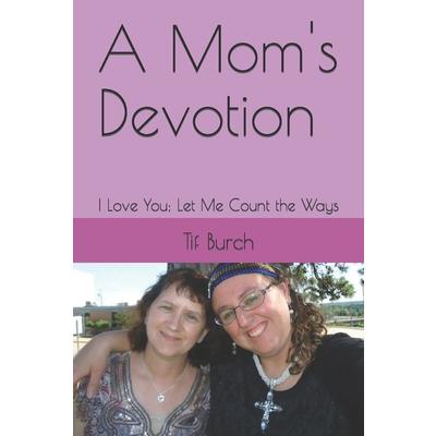 A Mom’s Devotion